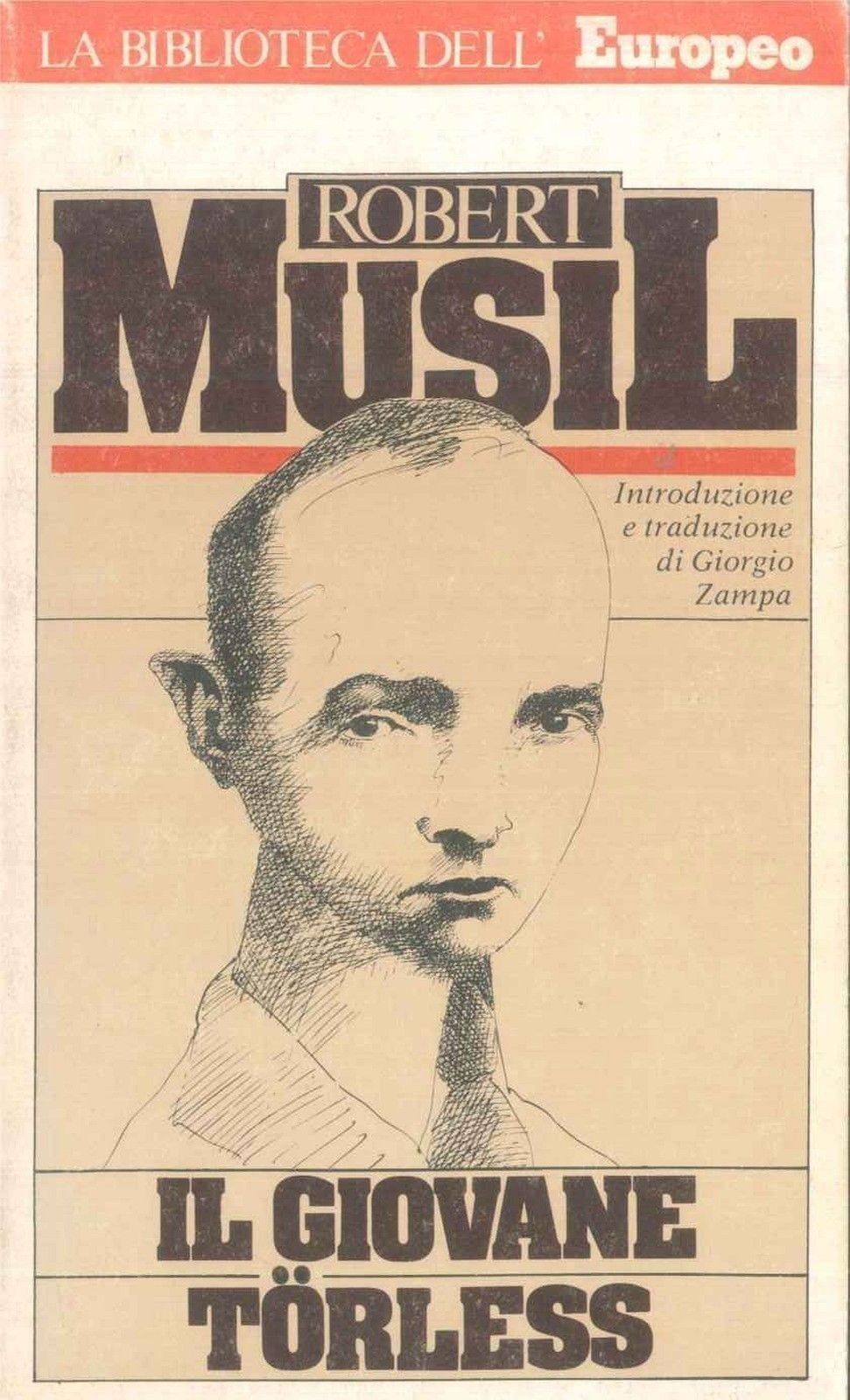 IL GIOVANE TORLESS - ROBERT MUSIL - LA BIBLIOTECA DELL'EUROPEO