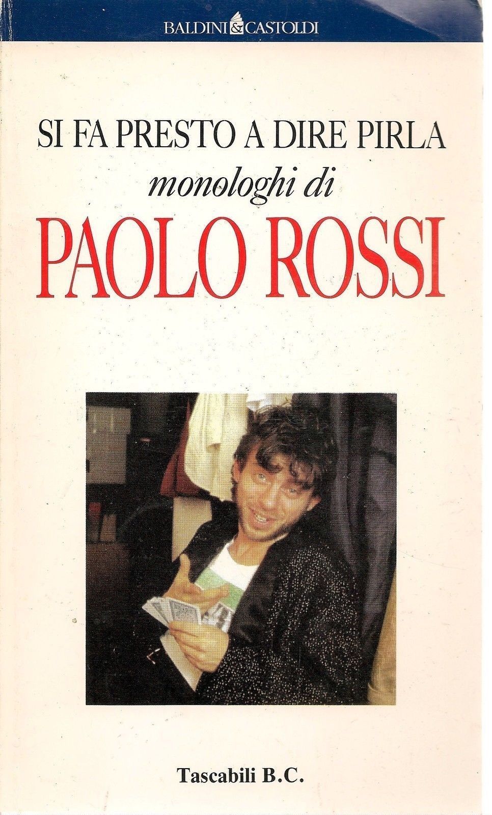 SI FA PRESTO A DIRE PIRLA - PAOLO ROSSI