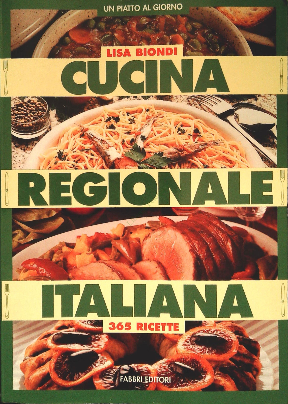 CUCINA REGIONALE ITALIANA - LISA BIONDI