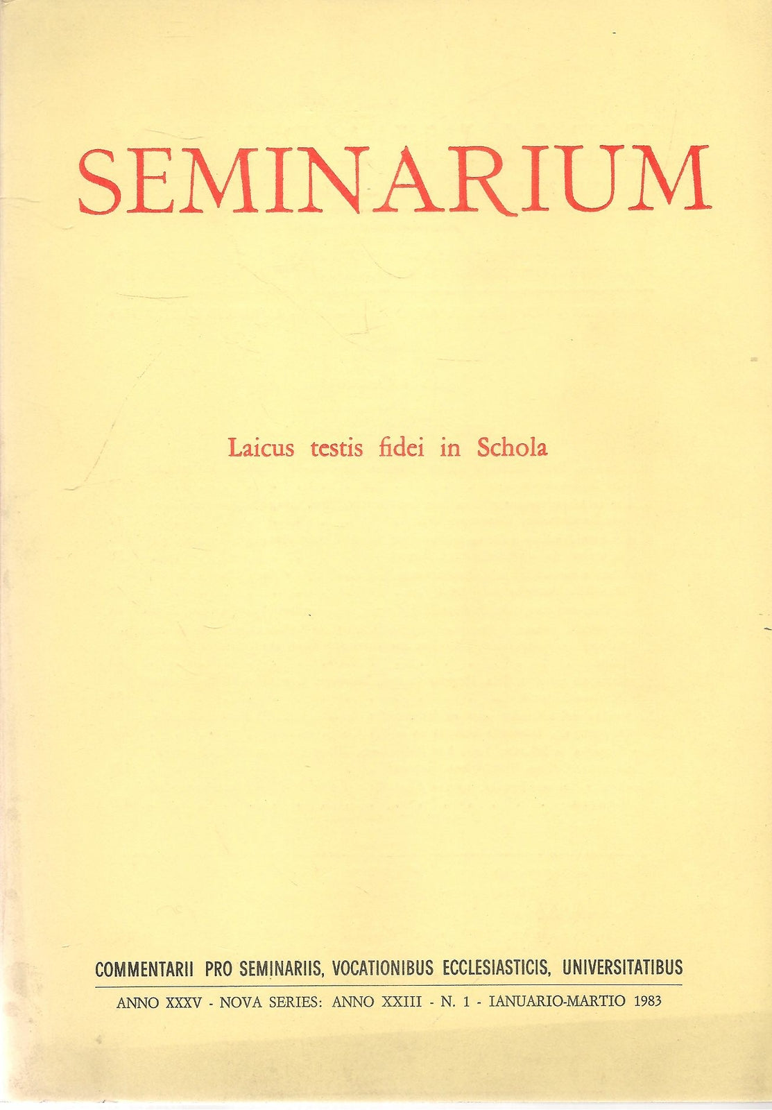 SEMINARIUM N. 1 - 1983 - LAICUS TESTIS FIDEI IN SCHOLA