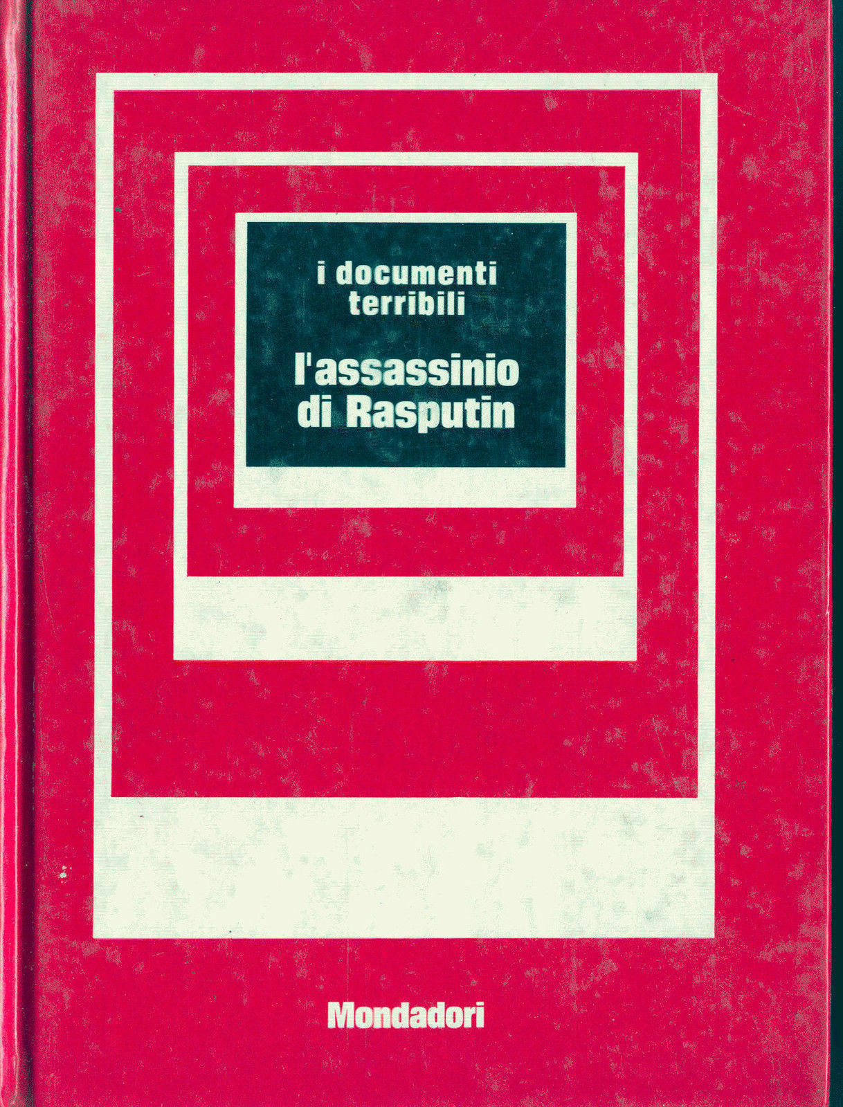 L'ASSASINIO DI RASPUTIN - a cura di MINO MILANI