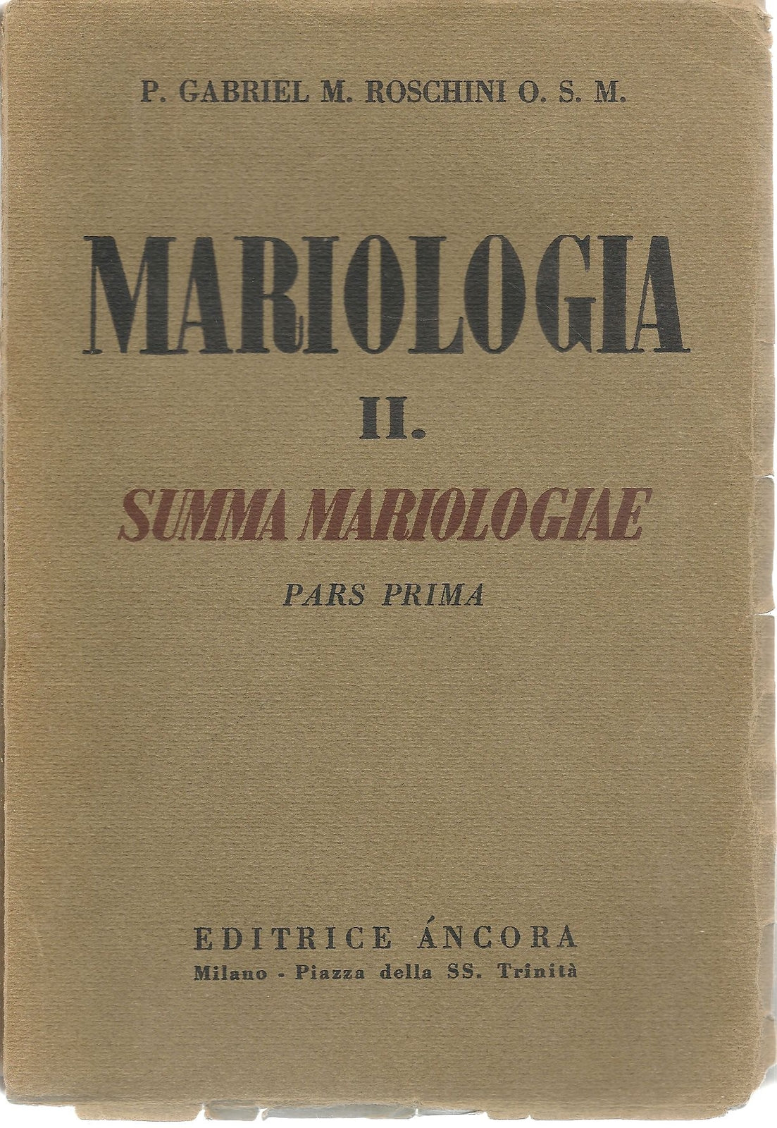 MARIOLOGIA II - SUMMA MARIOLOGIAE - P. GABRIEL M. ROSCHIN LATIN TEXT