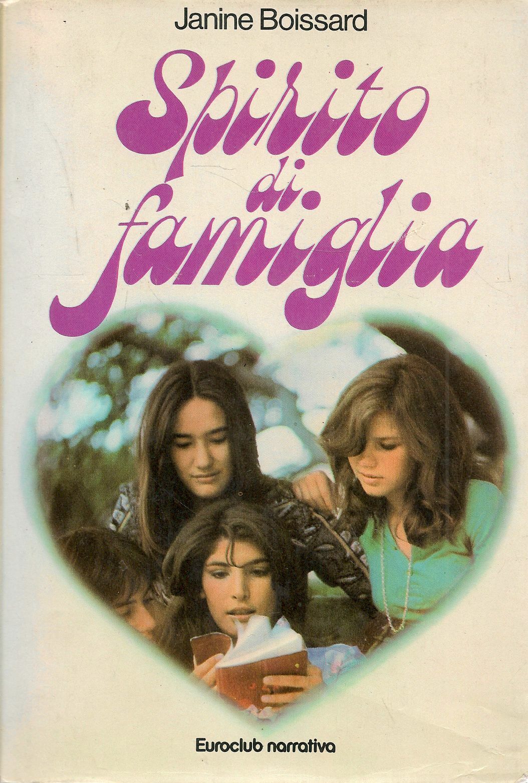 SPIRITO DI FAMIGLIA - JANINE BOISSARD