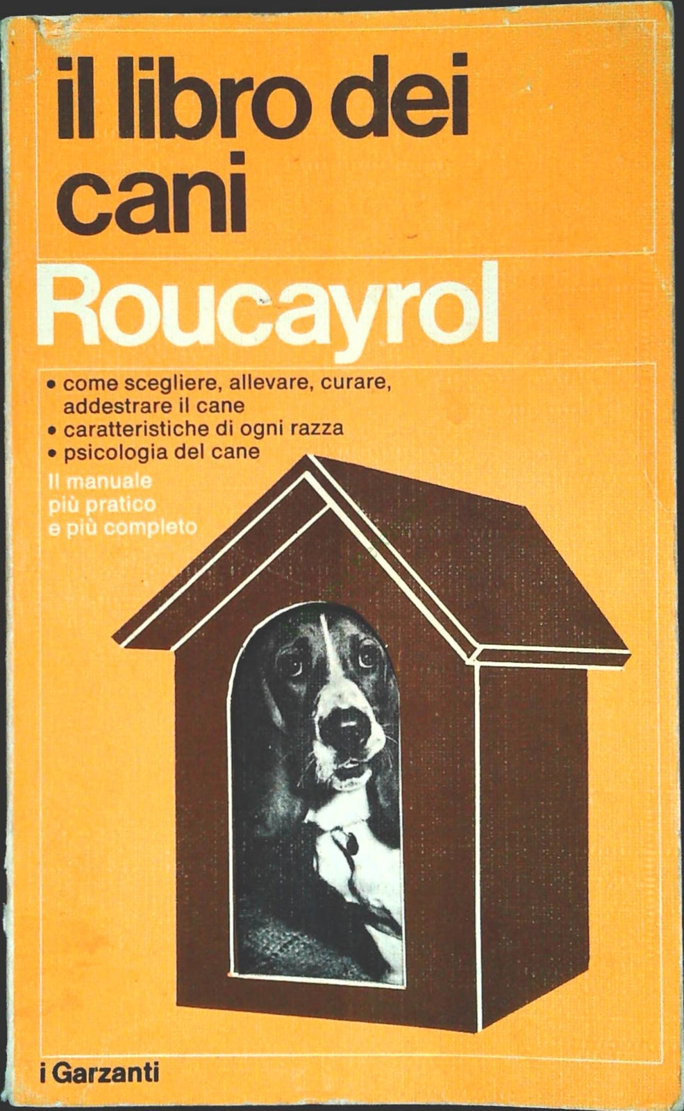IL LIBRO DEI CANI - GEORGES W. ROUCAYROL