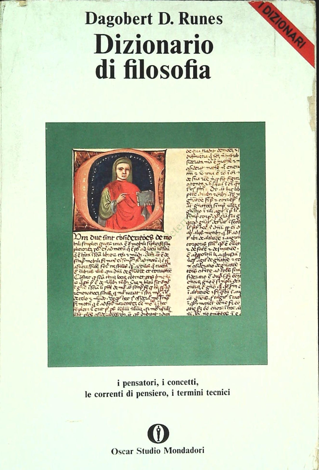 DIZIONARIO DELLA FIULOSOFIA - DAGOBERT D. RUNES -MONDADORI 1982-OUTLET DEL LIBRO