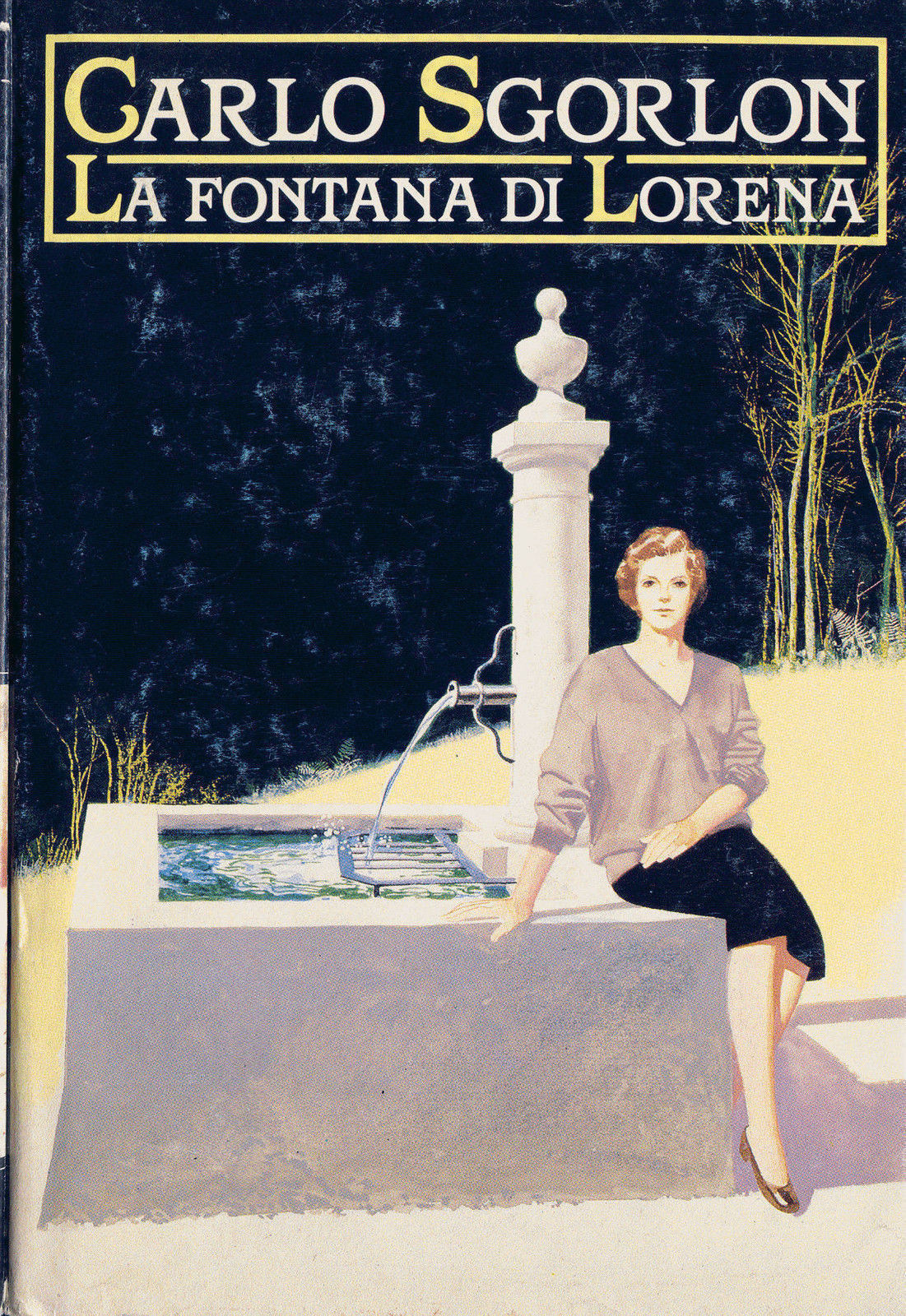 LA FONTANA DI LORENA - CARLO SGORLON