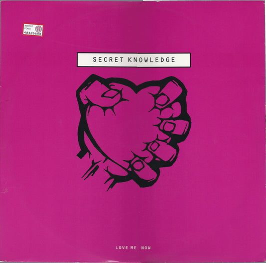 LOVE ME NOW # SECRET KNOWLEDGE - Maxi 45g  12'