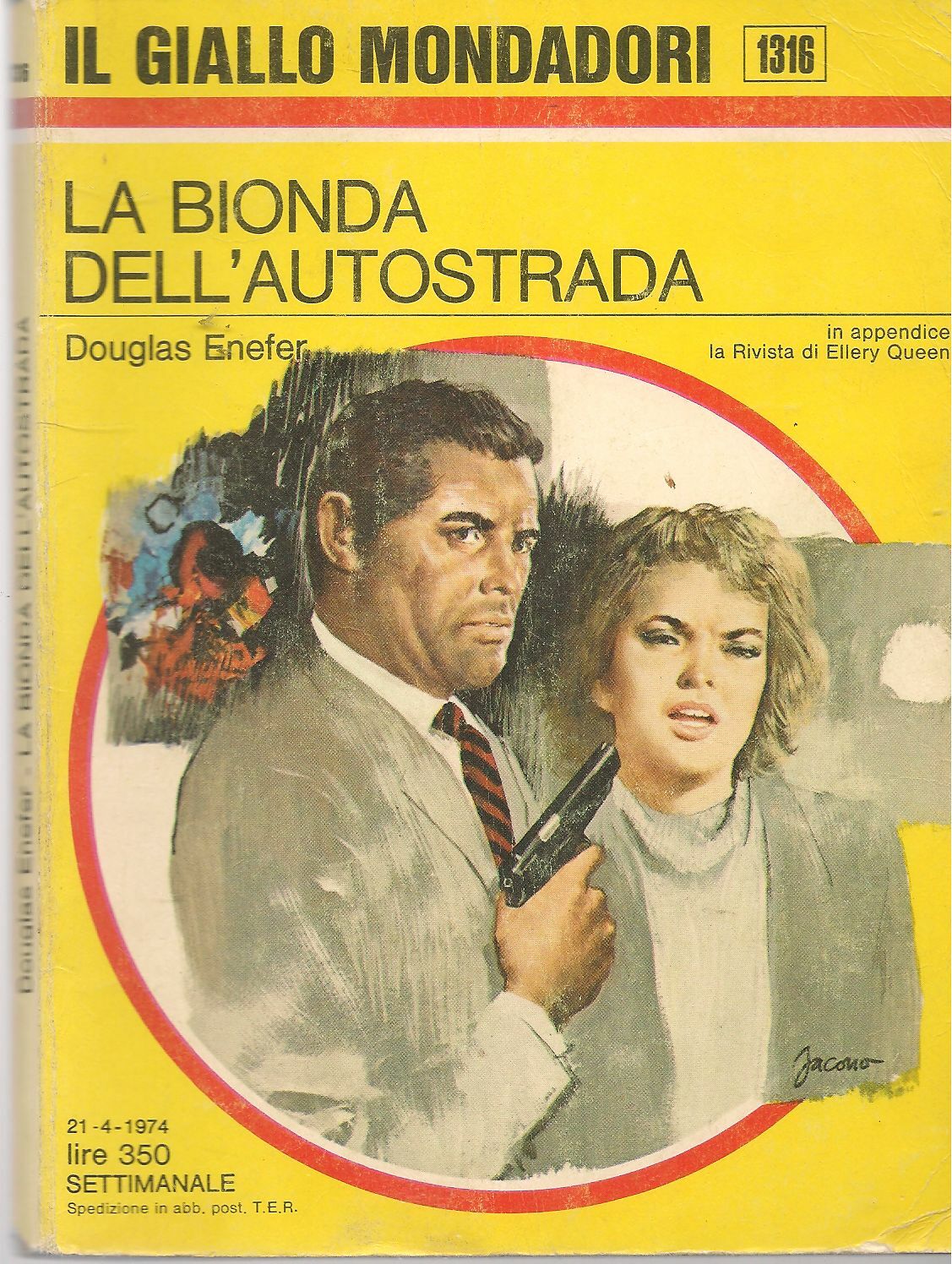 LA BIONDA DELL'AUTOSTRADA - DOUGLAS ENEFER - GIALLO MONDADORI N. 1316