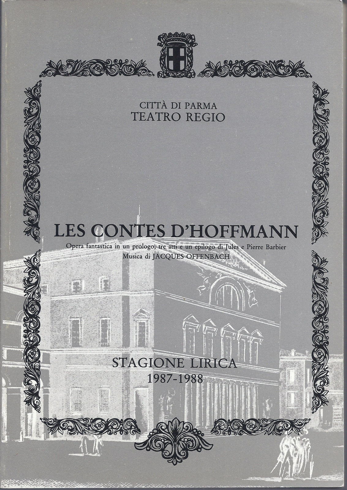 LES CONTES D'HOFFMANN - Offenbach - Libro-Libretto d'Opera - Regio Parma 1987-88