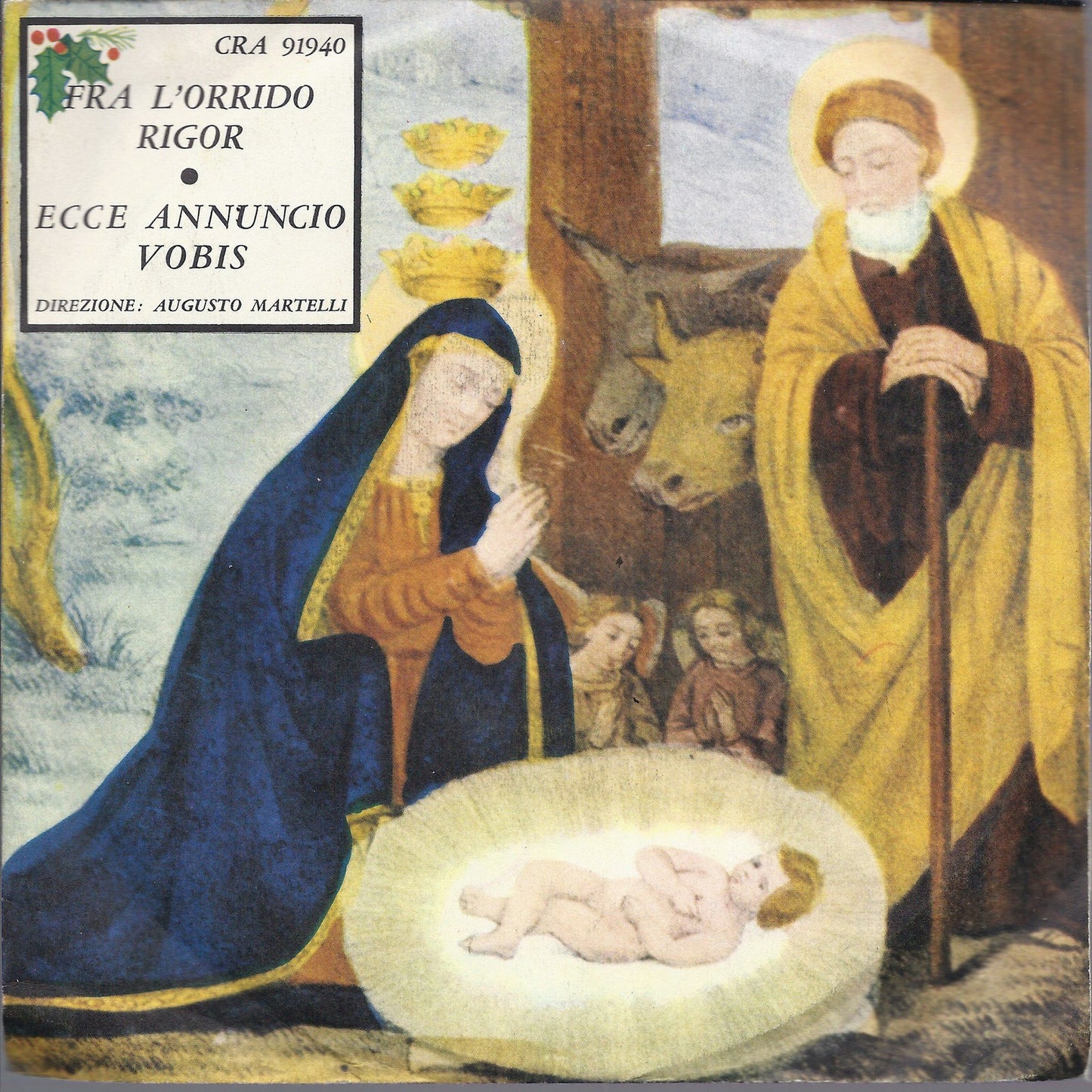 FRA L'ORRIDO RIGOR - ECCE ANNUNCIO VOBIS -- direz. Augusto Martelli CRA91940