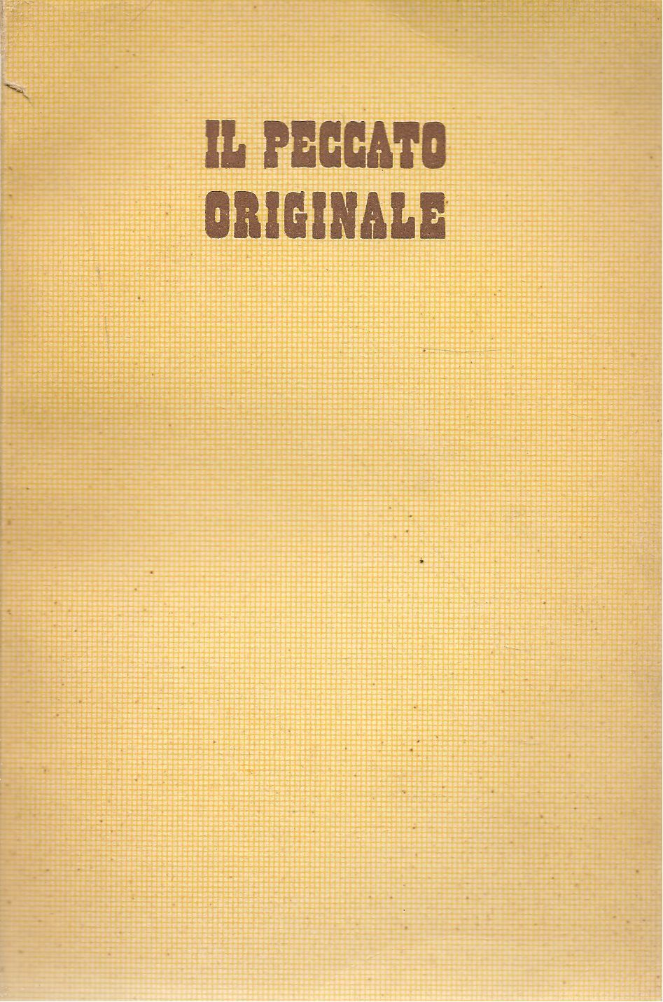 IL PECCATO ORIGINALE - ALFRED MACHARD ED. RIZZOLI 1956