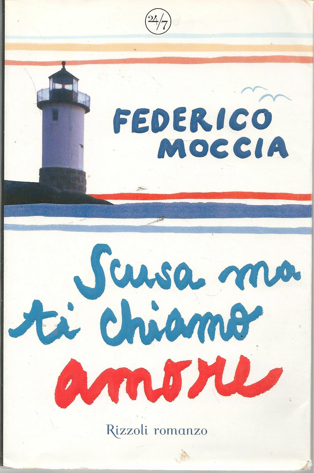 SCUSA MA TI CHIAMO AMORE - FEDERICO MOCCIA