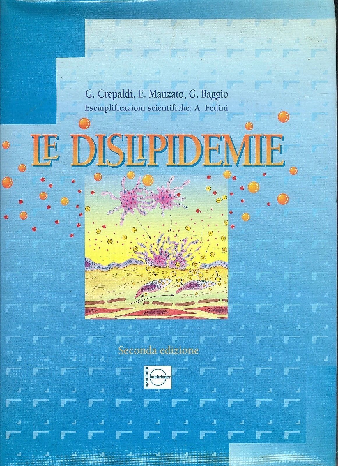 LE DISLIPIDEMIE - CREPALDI/MANZAT/BAGGIO