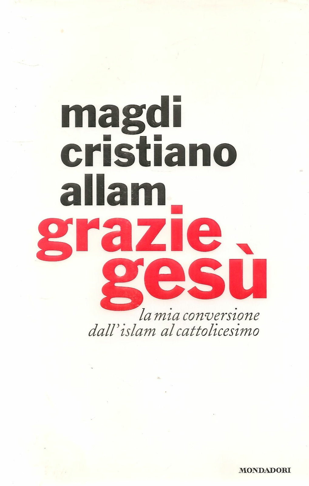 GRAZIE GESU' - MAGDI CRISTIANO ALLAM