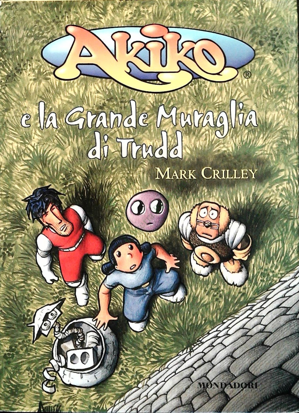 AIKIKO E LA GRANDE MURAGLIA DI TRUDD - MARK CRILLEY - AKIKO