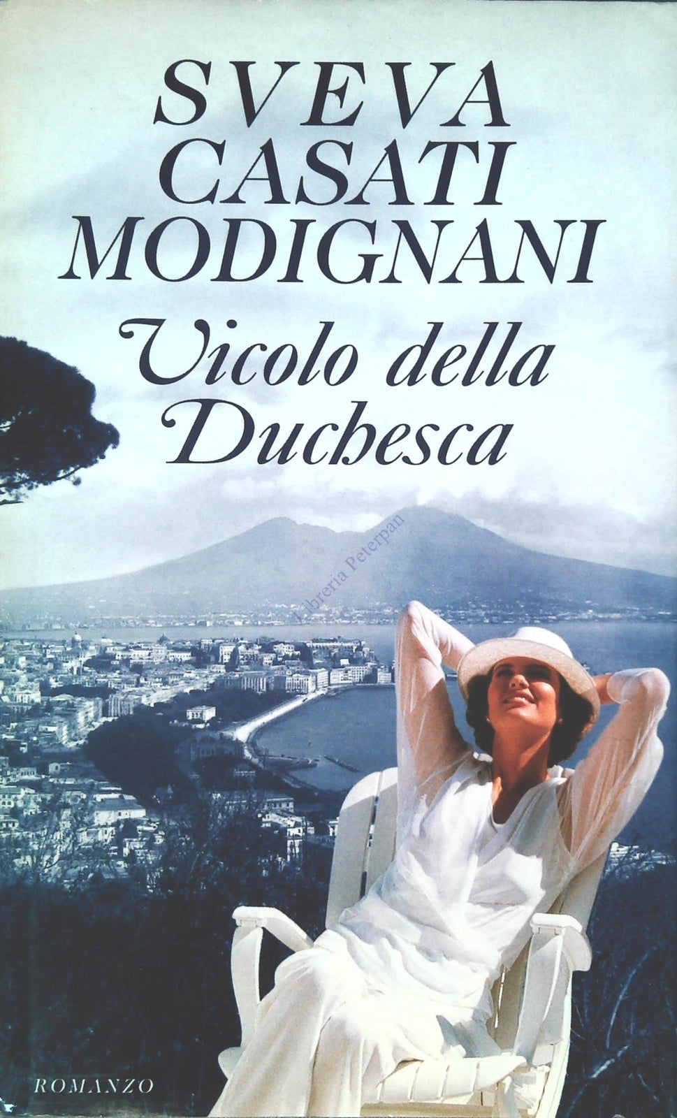 VICOLO DELLA DUCHESSA -SVEVA CASATI ODIGNANI - MONDOLIBRI 2002