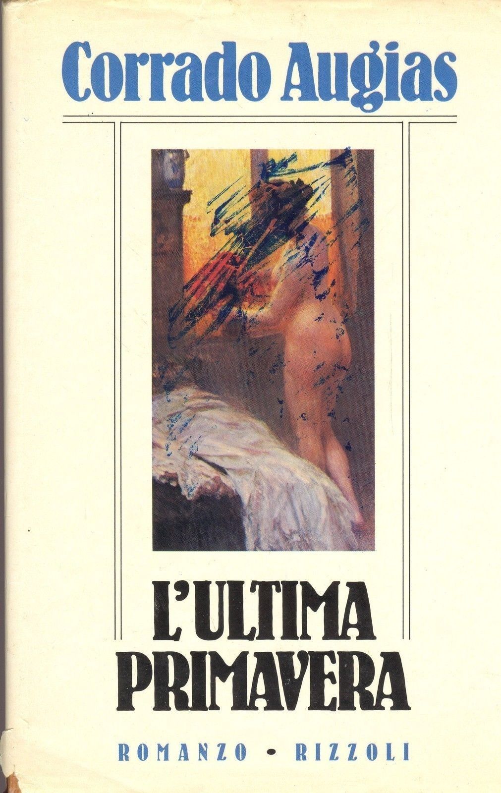 L'ULTIMA PRIMAVERA - CORRADO AUGIAS