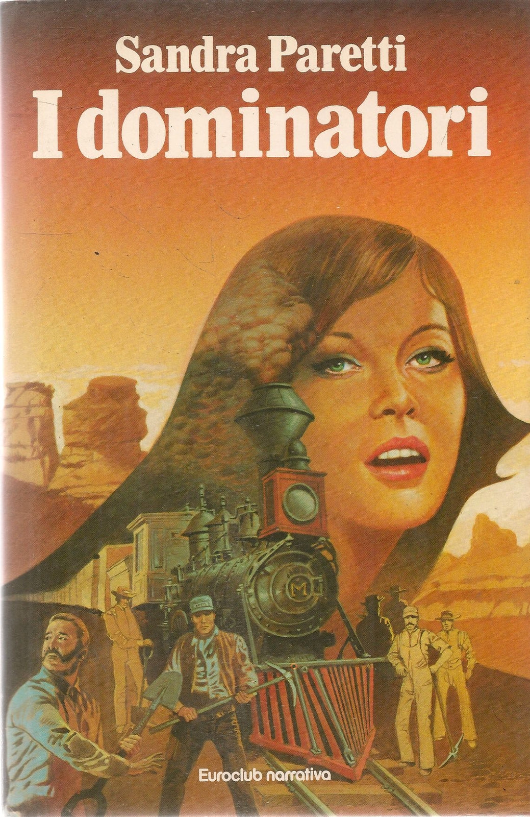 I DOMINATORI - SANDRA PARETTI - EUROCLUB 1980