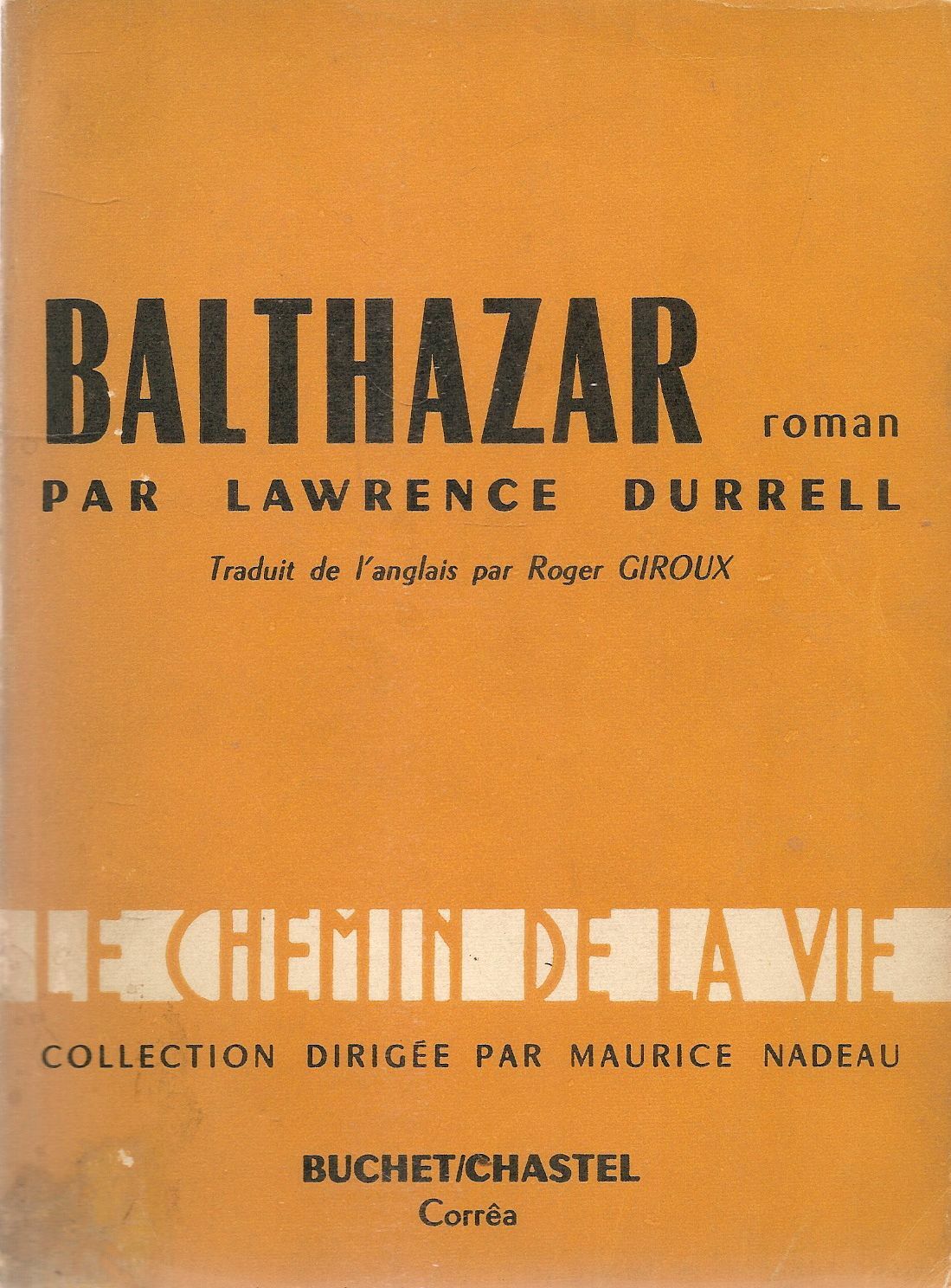 BALTHAZAR - LAWRENCE DURRELL - BUCHET CASTEL 1960 - FRENCH TEXT