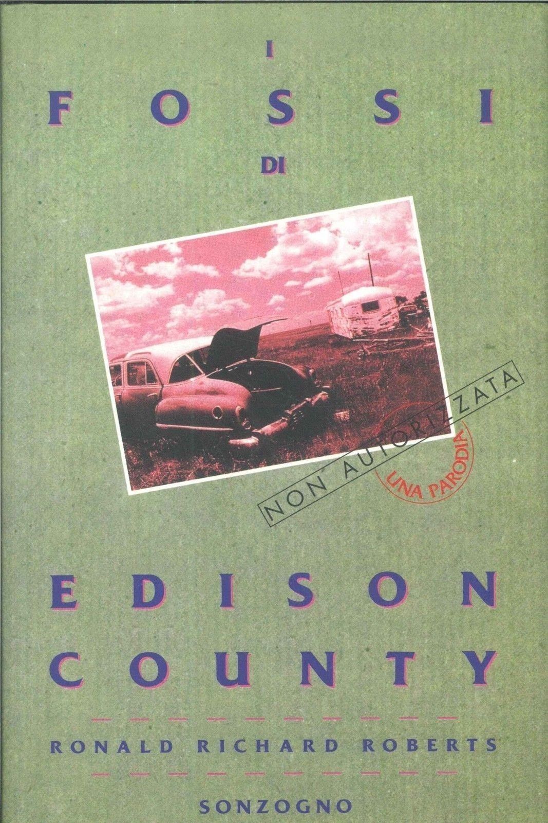 I FOSSI DI EDISON COUNTY - RONALD RICHARD ROBERTS