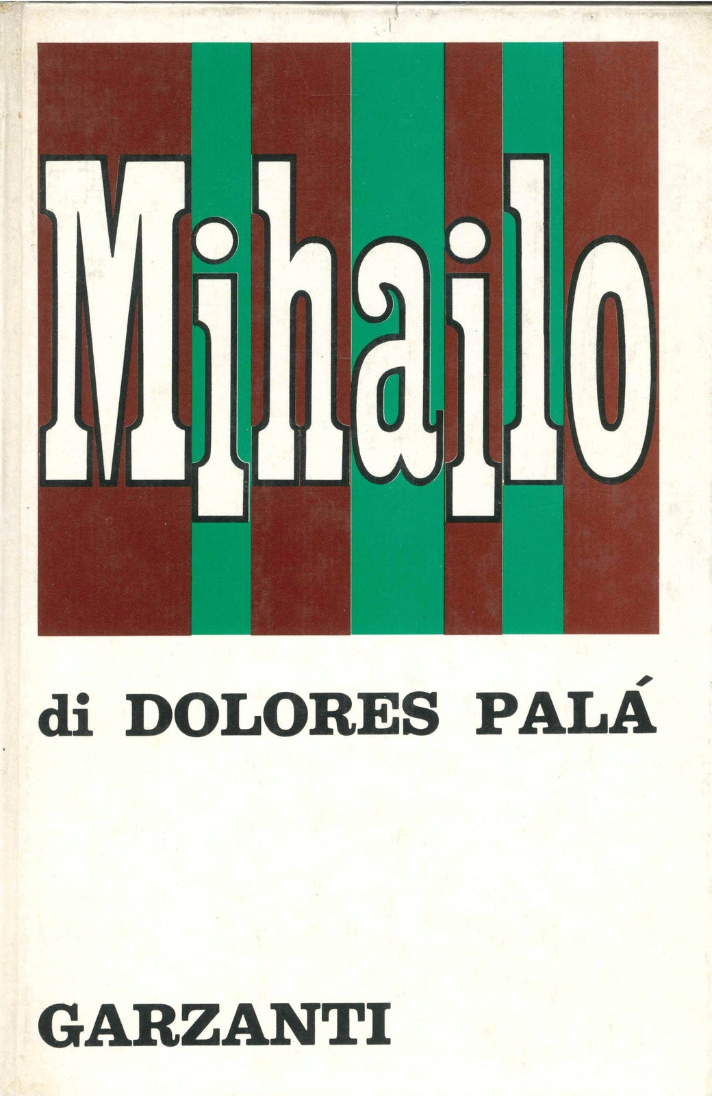 MIHAILO - DOLORES PALA'