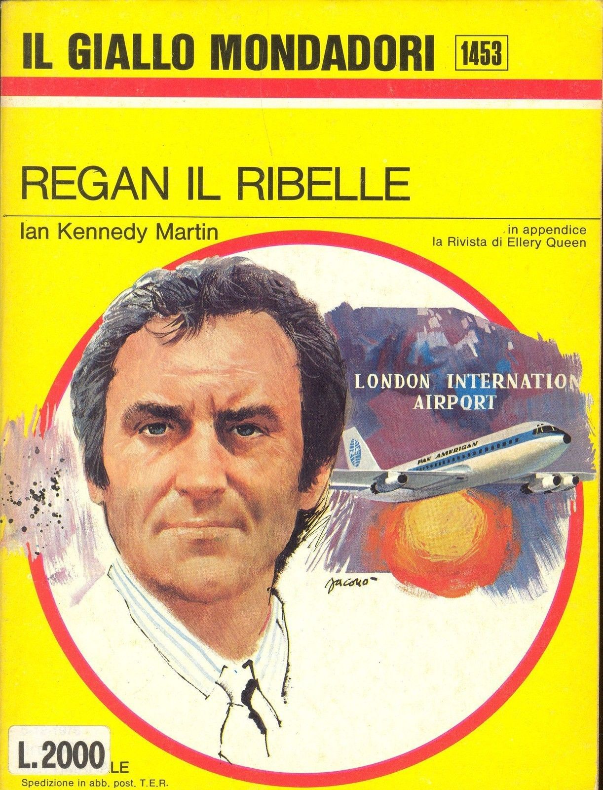 REGAN IL RIBELLE - IAN KENNEDY MARTIN