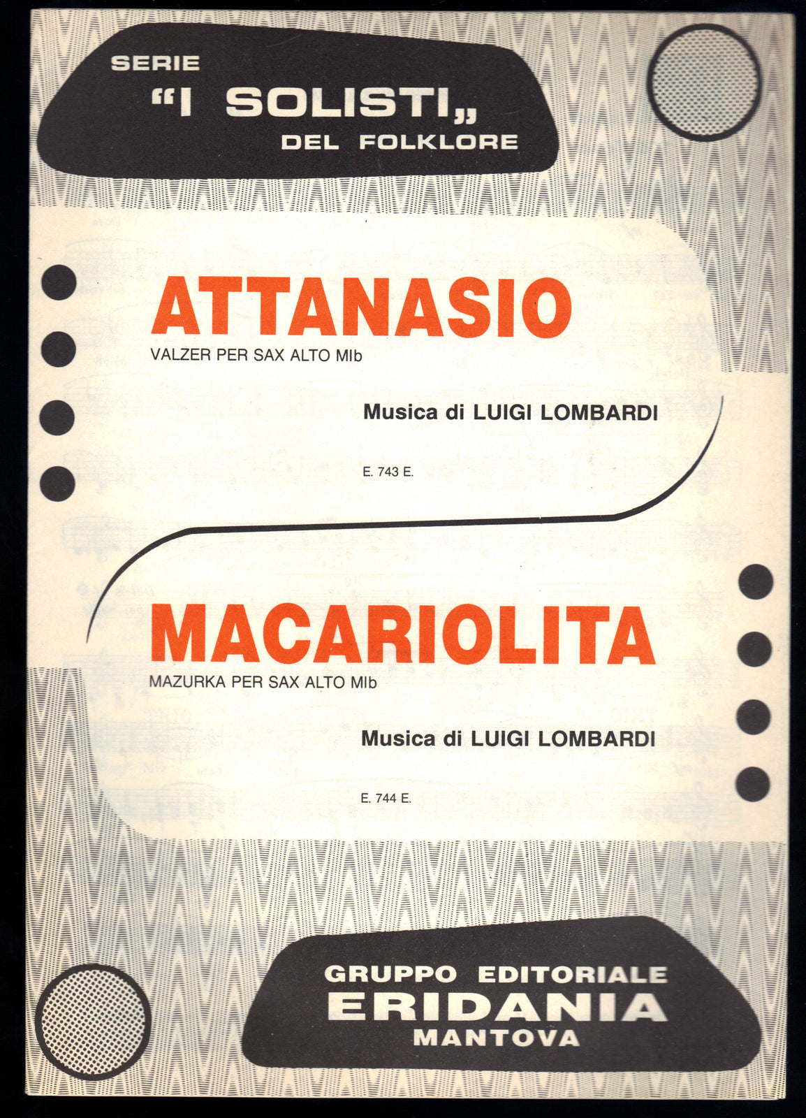 ATTANASIO - MACARIOLITA - Luigi Lombardi -- SPARTITO