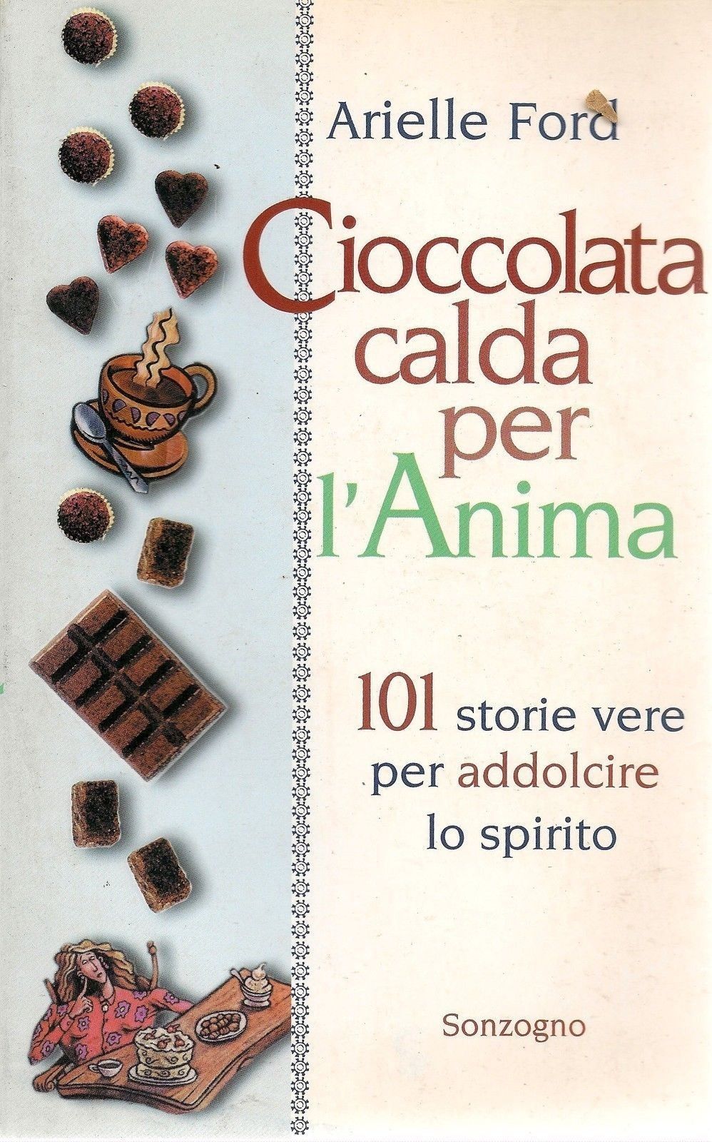 CIOCCOLATA CALDA PER L'ANIMA - ARIELLE FORD