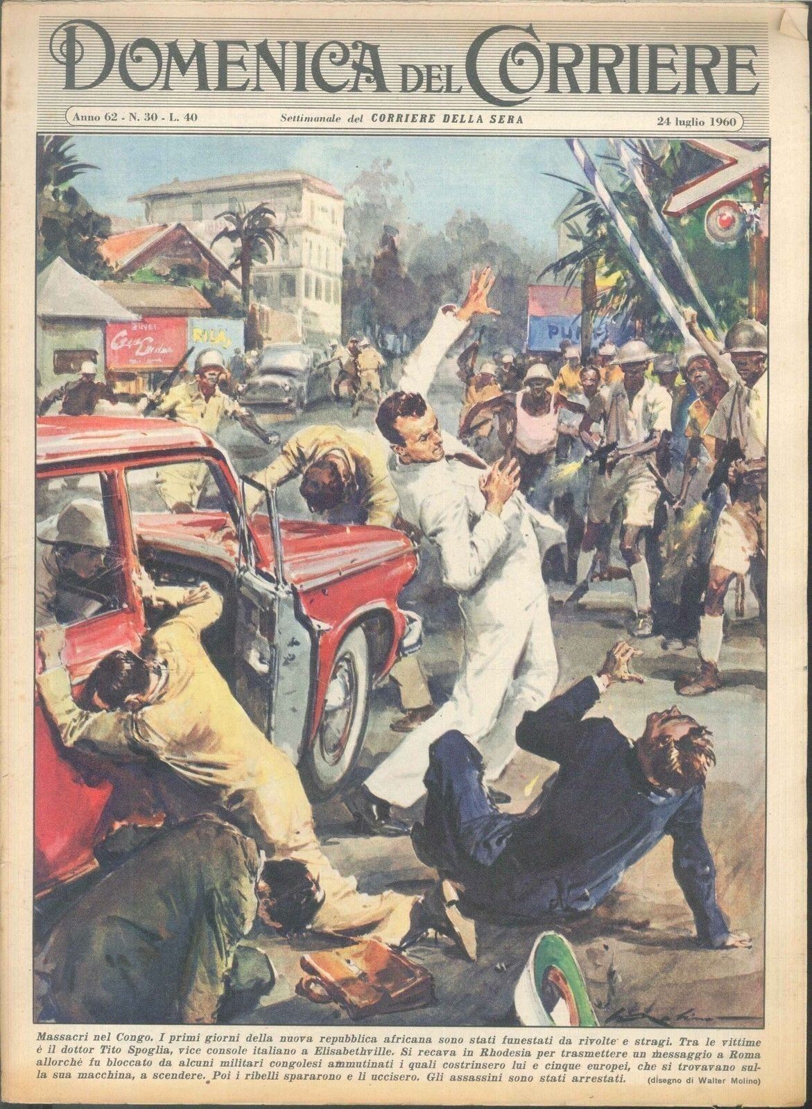 DOMENICA DEL CORRIERE N 30 - 24 LUGLIO 1960 - ILL. WALTER MOLINO