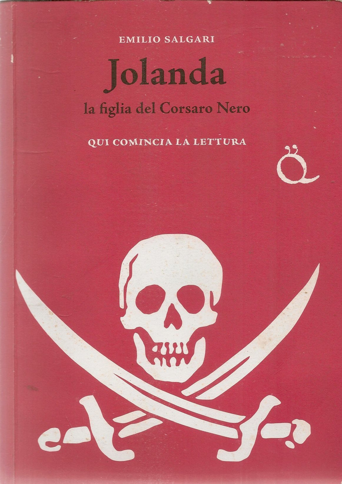 JOLANDA LA FIGLIA DMEL CORSARO NERO - EMILIO SALGARI - QUI COMINCIA LA LETTURA