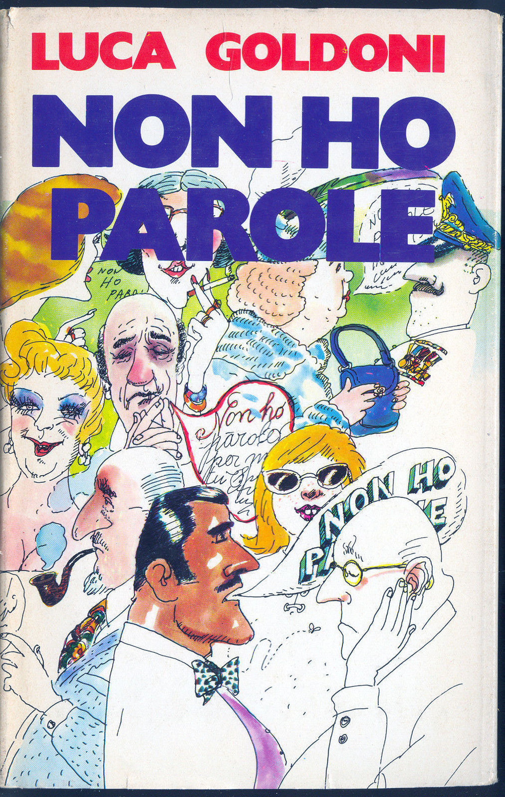 NON HO PAROLE - LUCA GOLDONI - ED. CDE