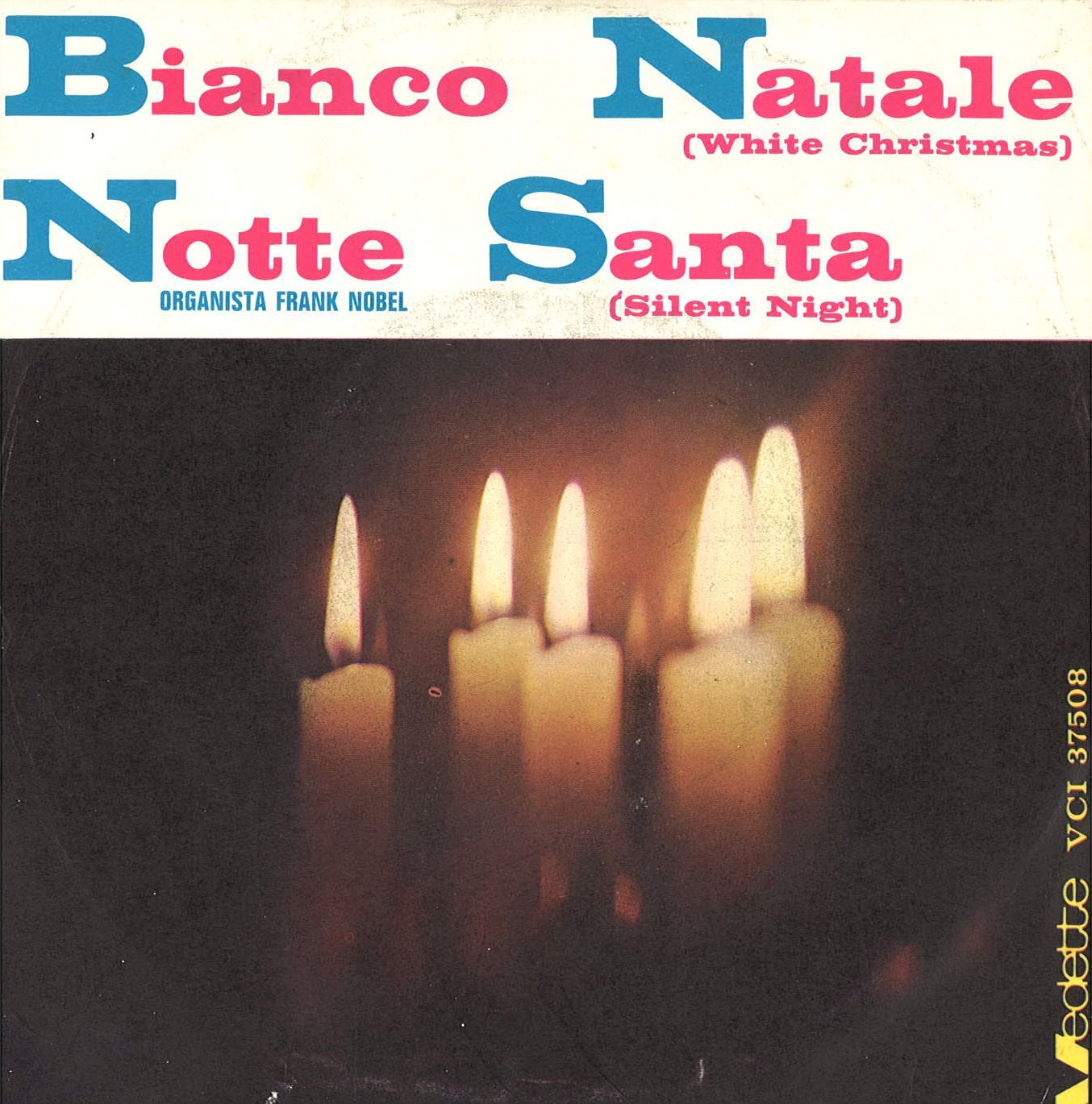 BIANCO NATALE-WHITE CHRISTMAS- NOTTE SANTA-SILENT NIGHT