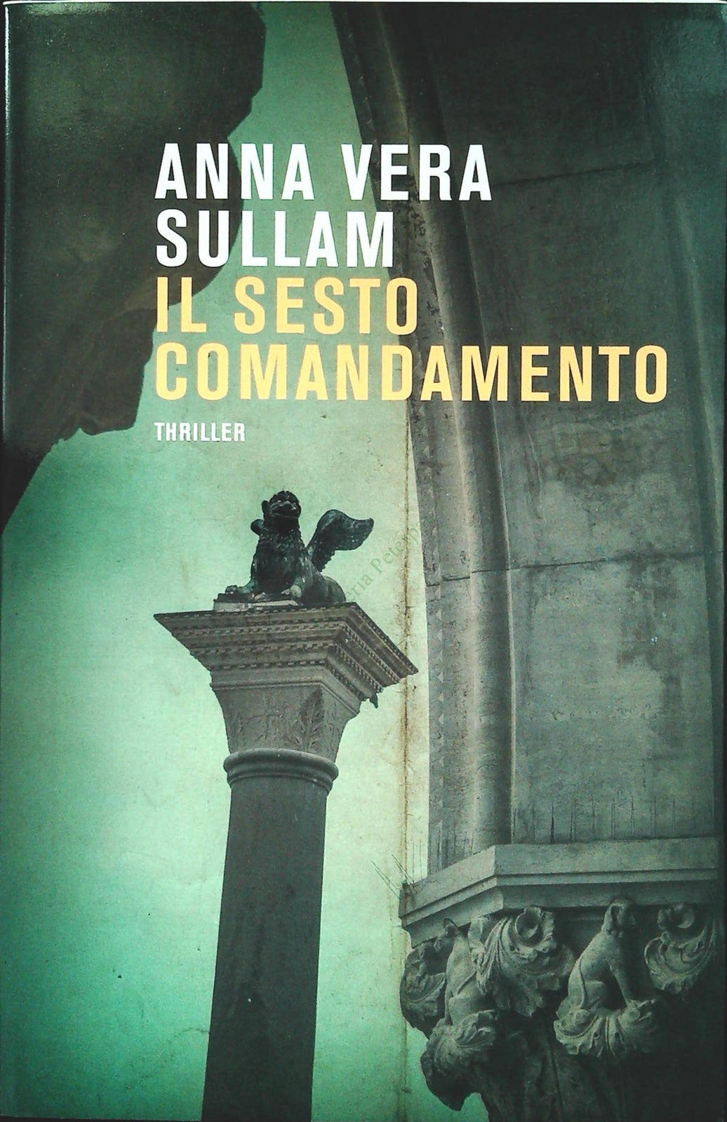 IL SESTO COMANDAMENTO - ANNA VERA SULLAM