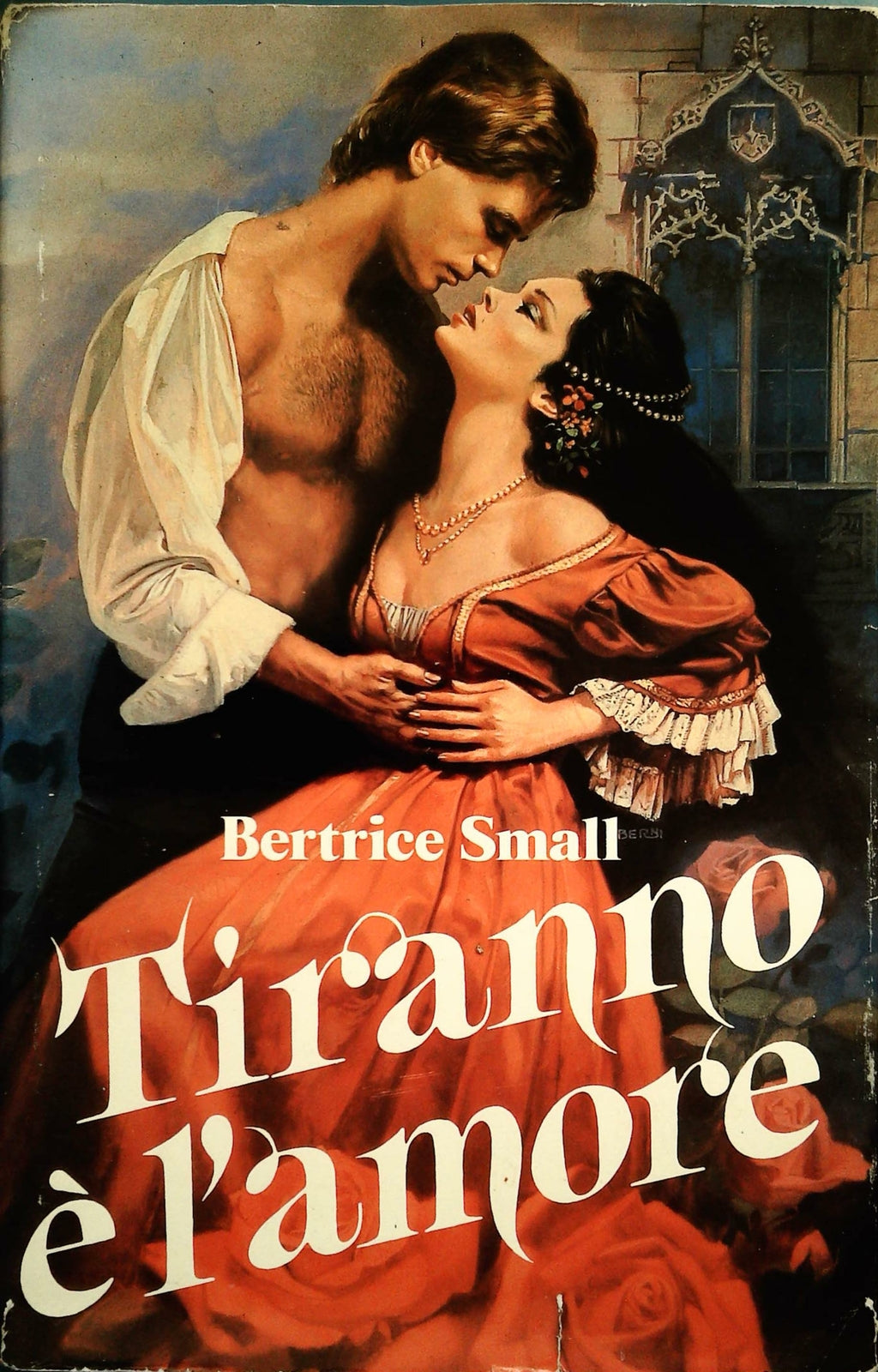 TIRANNO E' L'AMORE - BERTRICE SMALL - CDE 1986