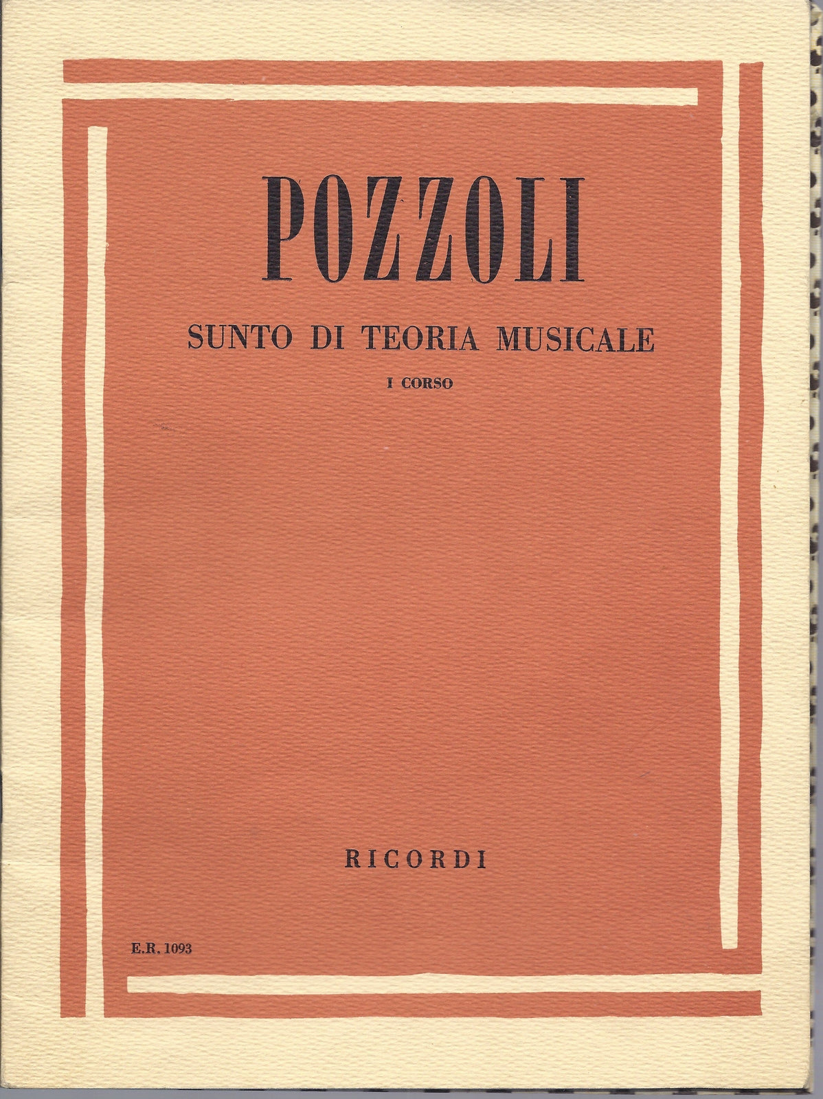 SUNTO DI TEORIA MUSICALE - I Corso -- POZZOLI
