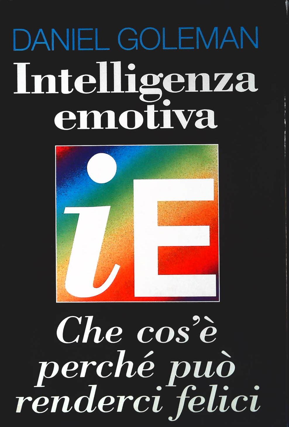 INTELLIGENZA EMOTIVA - DANIEL GOLEMAN