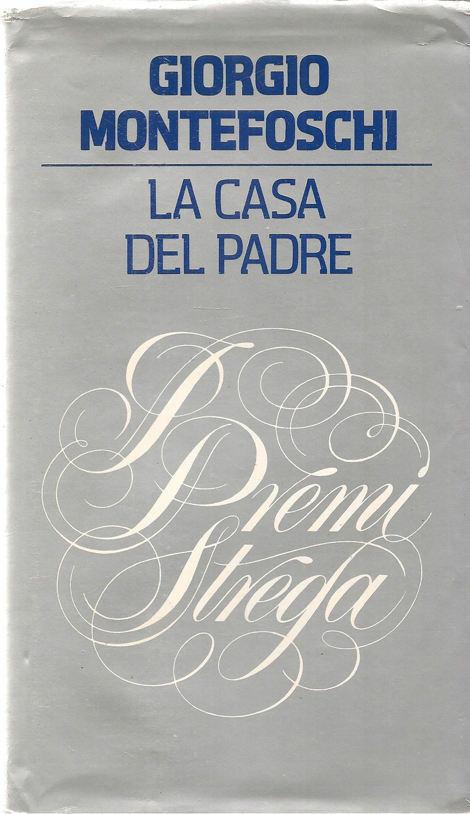 LA CASA DEL PADRE - GIORGIO MONTEFOSCHI - CDE 1994