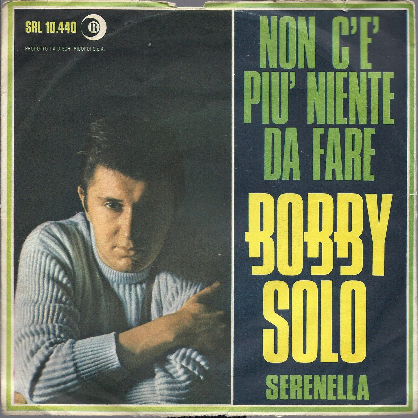 NON C'E' PIU' NIENTE DA FARE - SERENELLA -- BOBBY SOLO