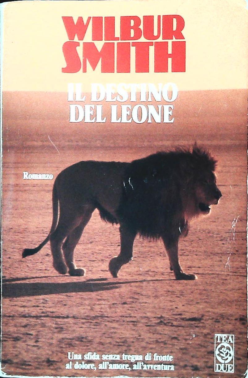 IL DESTINO DEL LEONE WILBUR SMITH - TEA DUE 1993 - OUTLET DEL LIBRO