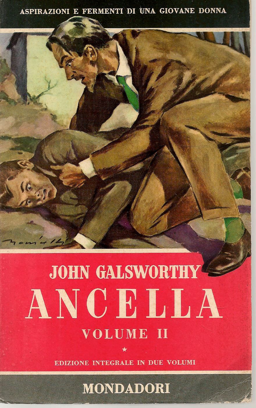 ANCELLA - JOHN GALSWORTHY   VOL. 2