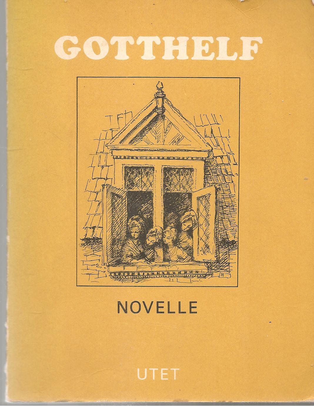 NOVELLE - JEREMIAS GOTTHELF