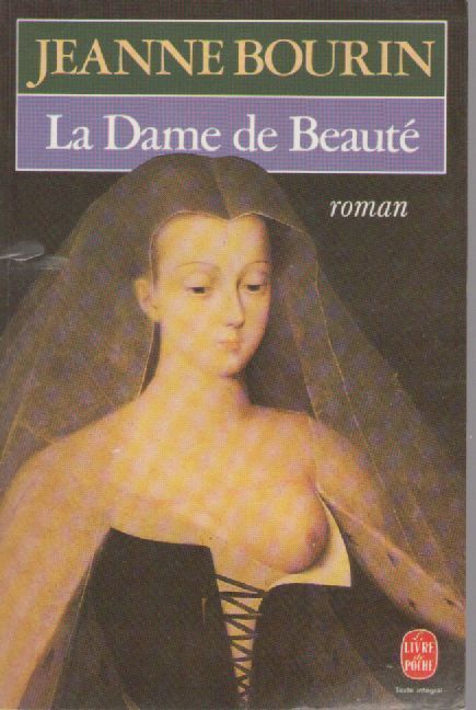 LA DAME DE BEAUTE' - JEANNE BOURIN (FRENCH TEXT)