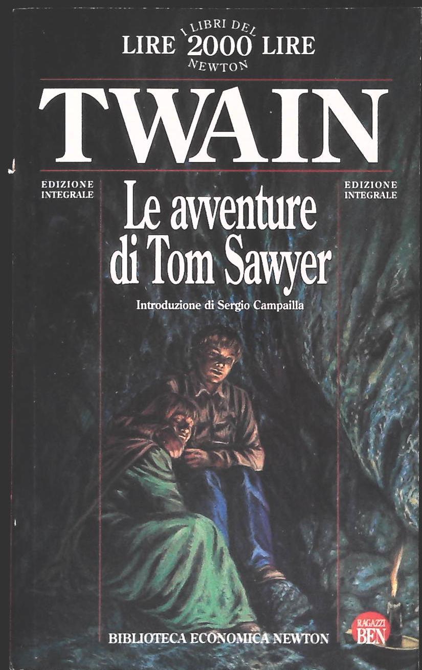 LE AVVENTURE DI TOM SAWYER - MARK TWAIN - NEWTON 1995 - OUTLET DEL LIBRO