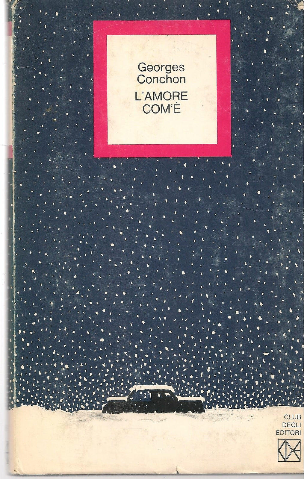 L'AMORE COM'E' - GEORGES CONCHON