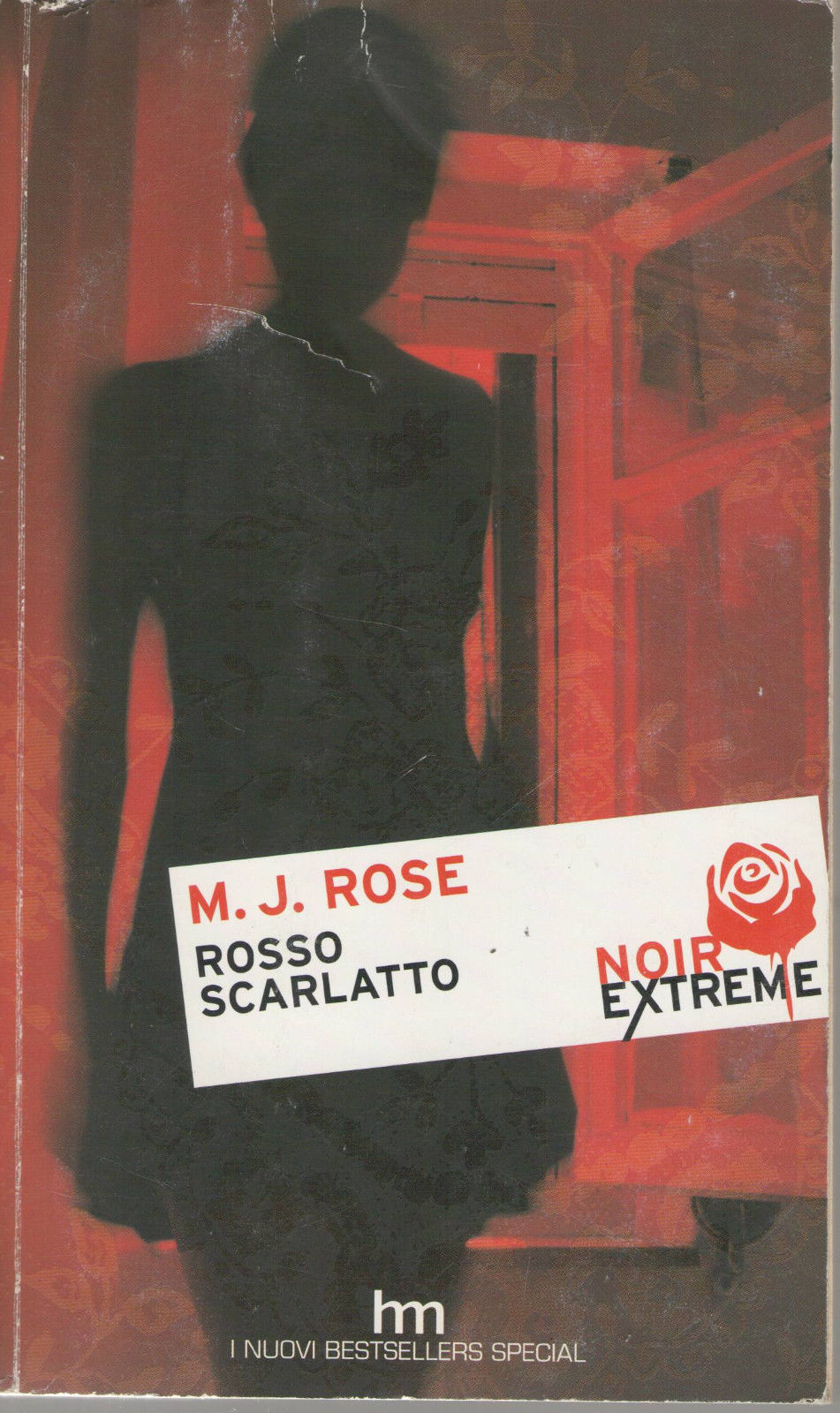ROSSO SCARLATTO - M.J. ROSE