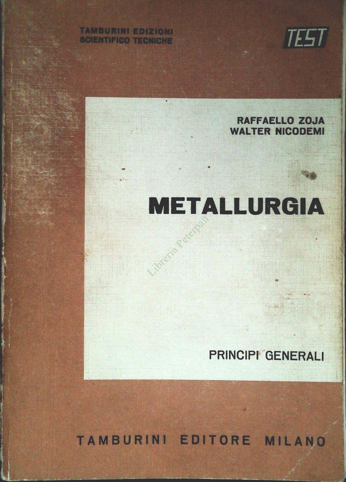 METALLURGIA - RAFFAELLO ZOJA-WALTER NICODEMI