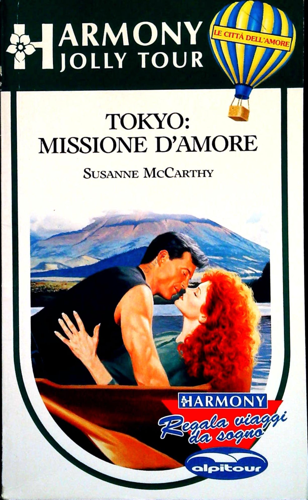 TOKYO. MISSIONE D'AMORE - SUSANNE McCARTHY - HARMONY JOLLY TOUR N. 149
