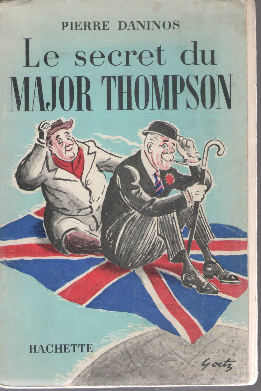 LE SECRET DU MAJOR THOMPSON - PIERRE DANINOS -FRENCH TEXT -