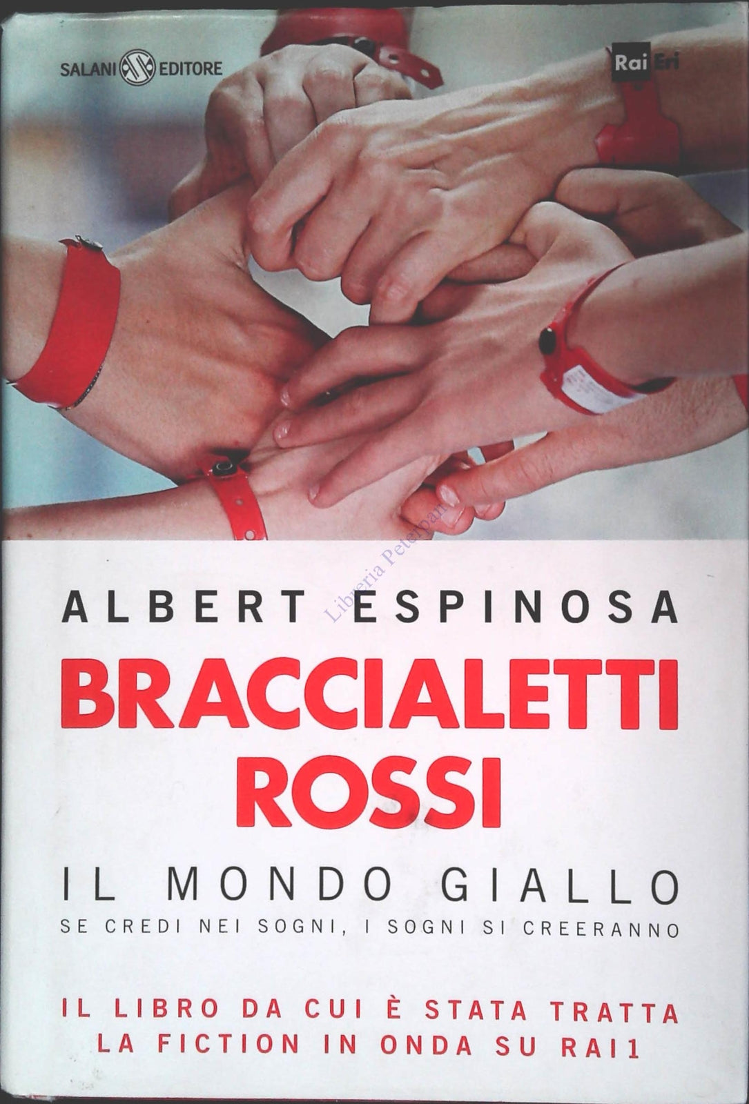 BRACCIALETTI ROSSI - ALBERT ESPINOSA - SALANI 2014