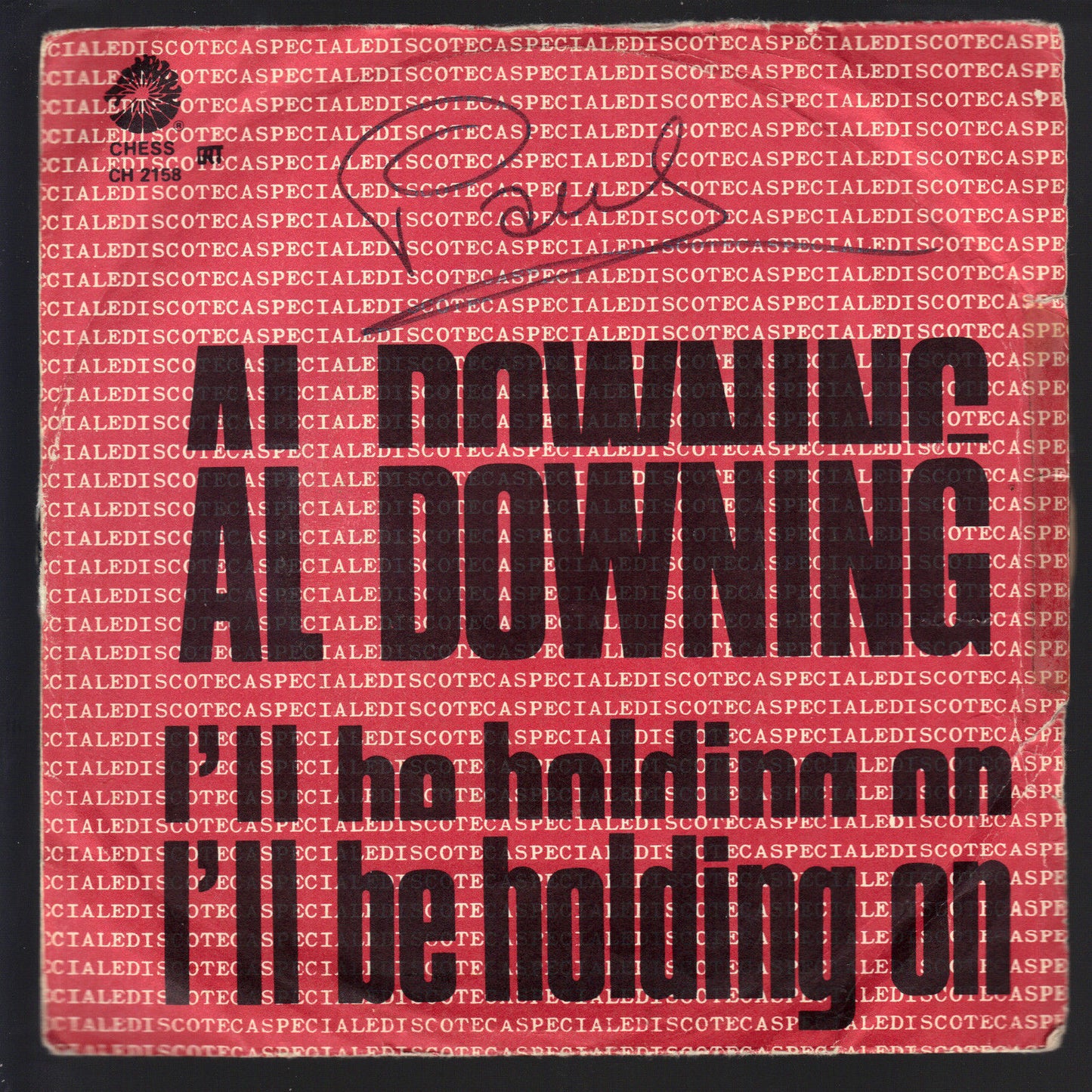 I'LL BE HOLDING ON - BABY LET'S TALK IT OVER # AL DOWNING